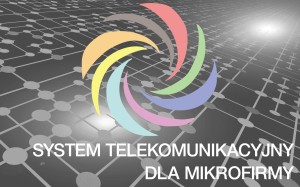 System telekomunikacyjny dla mikro firmy