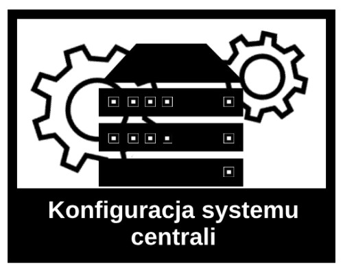 konfiguracja systemu centrali.png