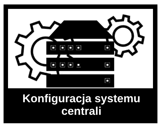 konfiguracja systemu centrali.png