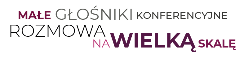 Małe głośniki konferencyjne  - rozmowa na wielką skalę